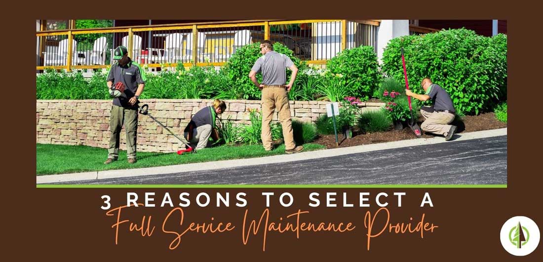 reasons to select a full service maintenance provider