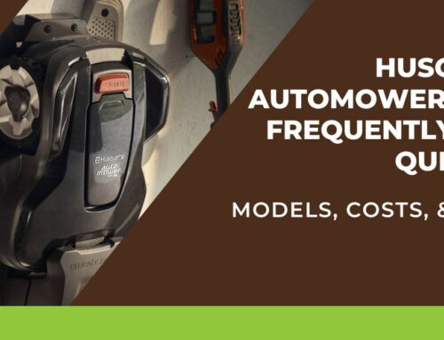 Husqvarna Automowers ®: Models, Costs, and Service Plans