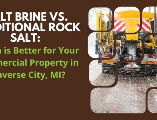 Salt Brine vs. Traditional Rock Salt: Which is Better for Your Commercial Property in Traverse City, MI?
