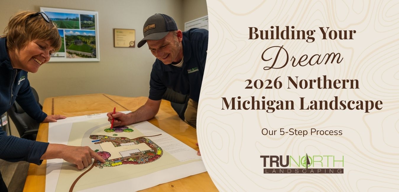 northern michigan landscape design process